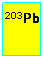 Cuadro de texto: 203Pb
 
